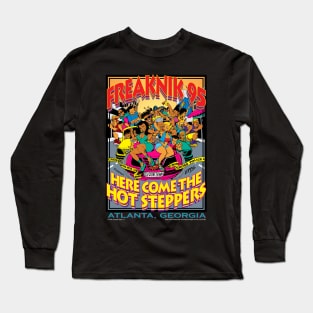 Freaknik 1995 Here Come The Hot Steppers Long Sleeve T-Shirt